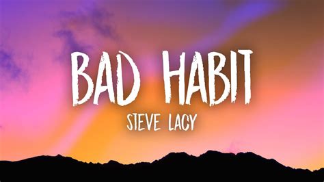 lyrics bad habit steve lacy